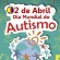 02 de Abril – Dia do Autismo